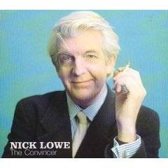 Nick Lowe : The Convincer Nick Lowe : The Convincer